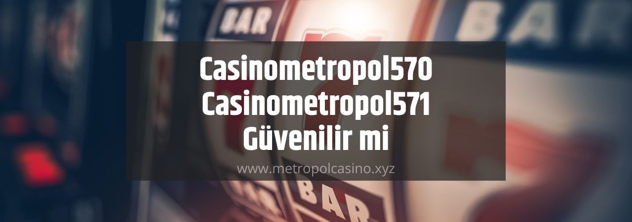 Casinometropol570 - Casinometropol571